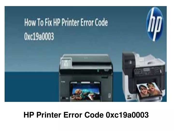 hp printer error code 0xc19a0003