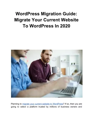 WordPress Migration Guide: Migrate Your Current Website To WordPress In 2020