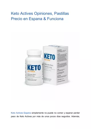 Keto Actives Opiniones, Pastillas Precio en Espana & Funciona