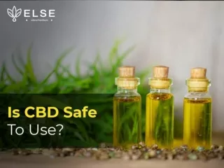 Is CBD Safe To Use?