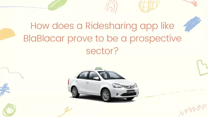 how does a ridesharing app like blablacar prove
