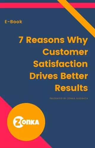 7 reasons why customer satisfaction drives better results