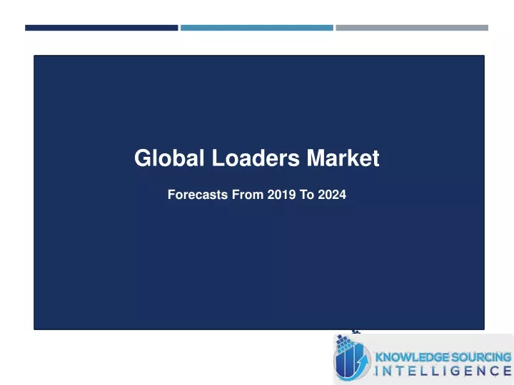 global loaders market forecasts from 2019 to 2024