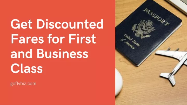 get discounted fares for first and business class