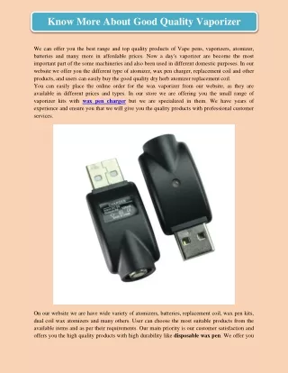 know more about good quality vaporizer