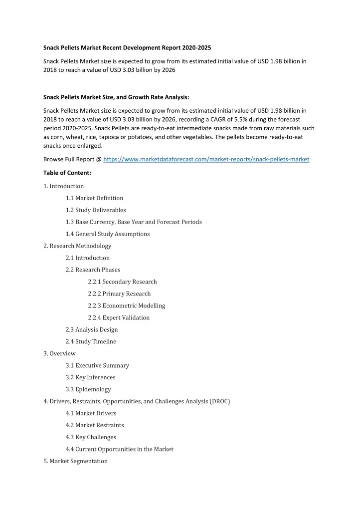 snack pellets market recent development report