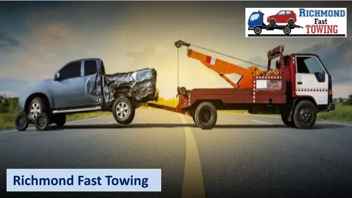 richmond fast towing