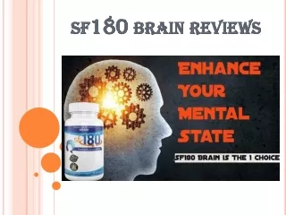 sf180 brain reviews