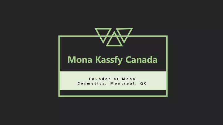 mona kassfy canada