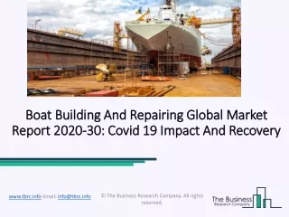 (2020-2030) Boat Building And Repairing Market Size, Share, Growth And Trends