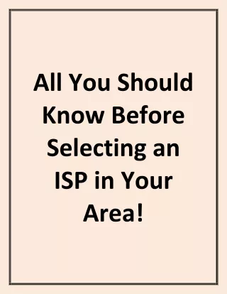 All You Should Know Before Selecting an ISP in Your Area!