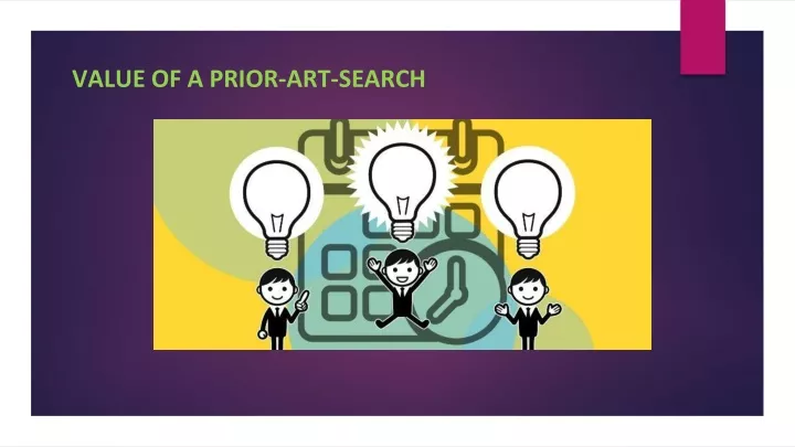 value of a prior art search
