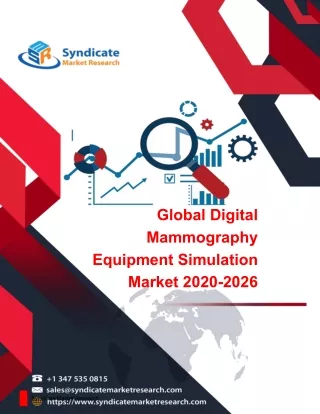 Global Digital Mammography Equipment Market With Coronavirus-COVID19 Impact Analysis Top Manufacturers Analysis | Top Pl