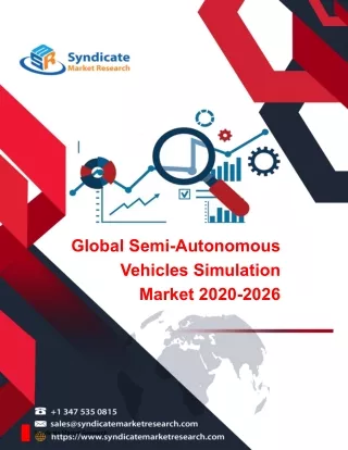 Global Semi-Autonomous Vehicles Market With Coronavirus-COVID19 Impact Analysis Top Manufacturers Analysis | Top Players