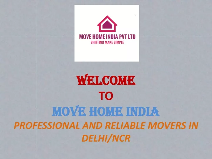 welcome to move home india professional