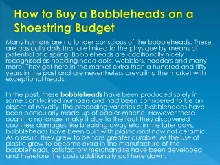 How to Buy a Bobbleheads on a Shoestring Budget