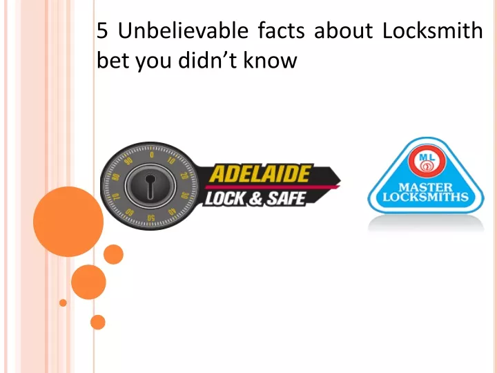 5 unbelievable facts about locksmith bet you didn