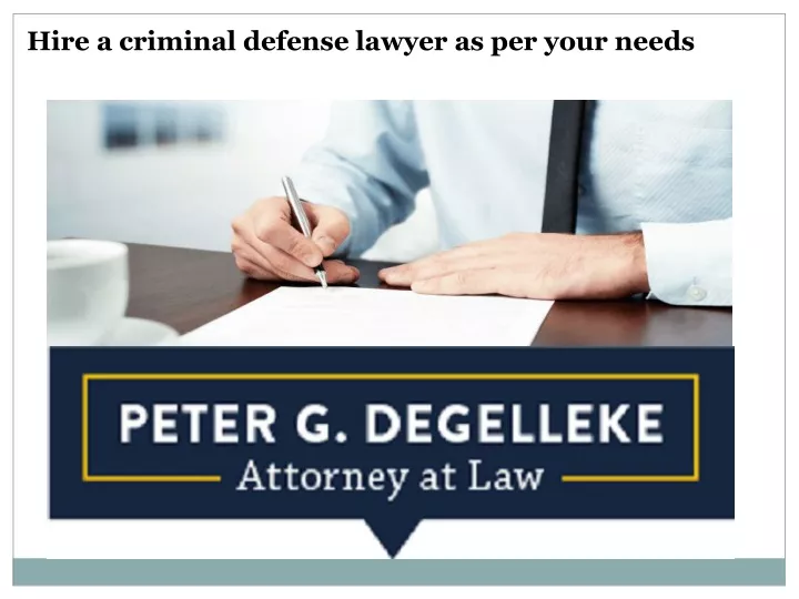 hire a criminal defense lawyer as per your needs