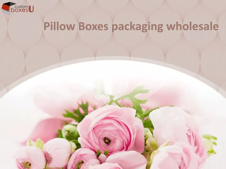 pillow boxes packaging wholesale