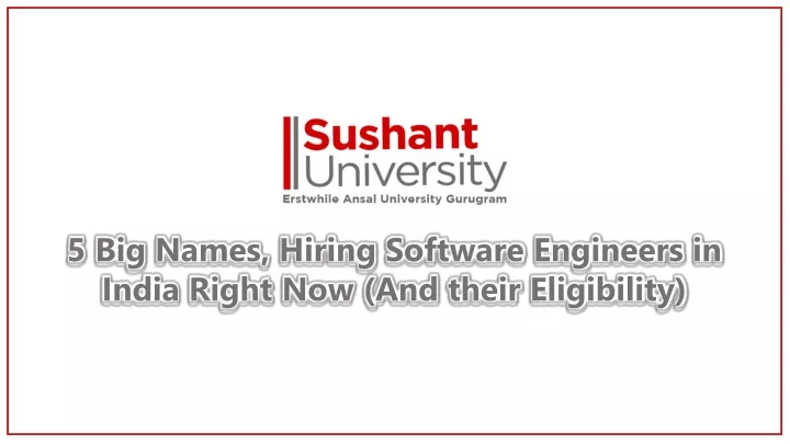 5 big names hiring software engineers in india