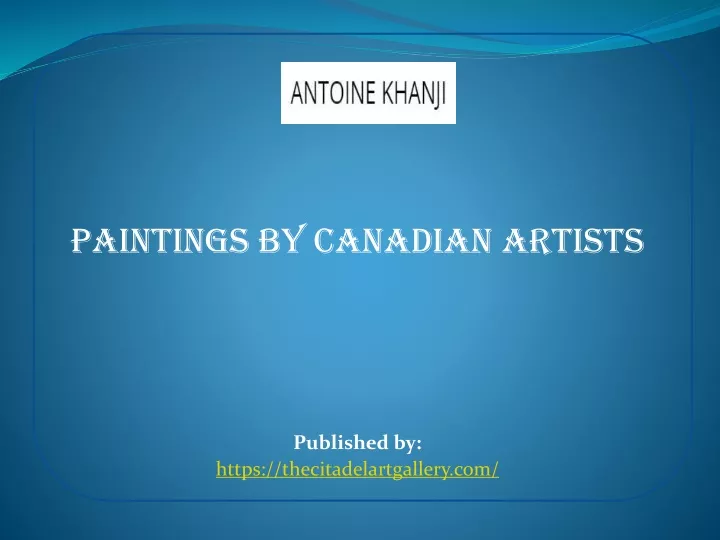 paintings by canadian artists published by https thecitadelartgallery com