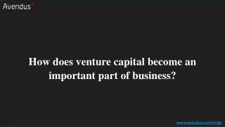 how does venture capital become an important part