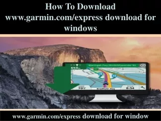 How To Download www.garmin.com/express download for windows