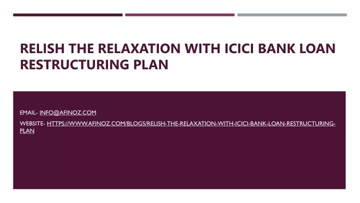 relish the relaxation with icici bank loan