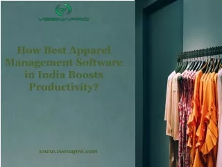 How Best Apparel Management Software in India Boosts Productivity?