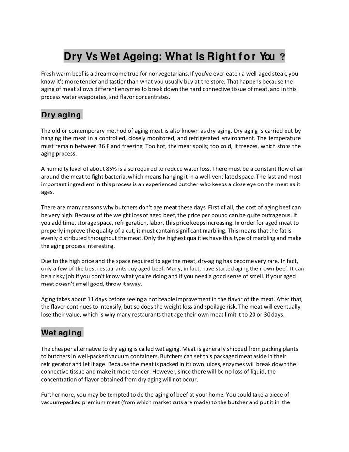 dry vs wet ageing what is right for you
