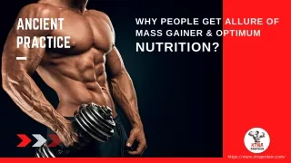 Why People Get Allure of Mass Gainer and Optimum Nutrition
