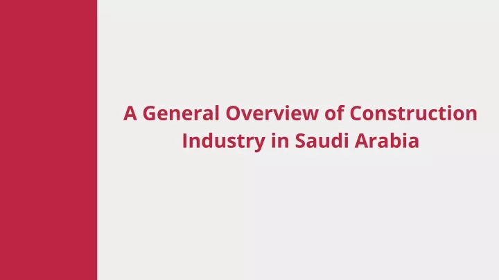 a general overview of construction industry