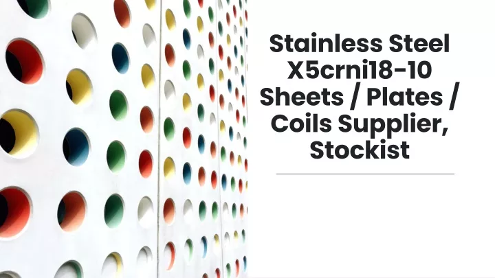 stainless steel x5crni18 10 sheets plates coils supplier stockist