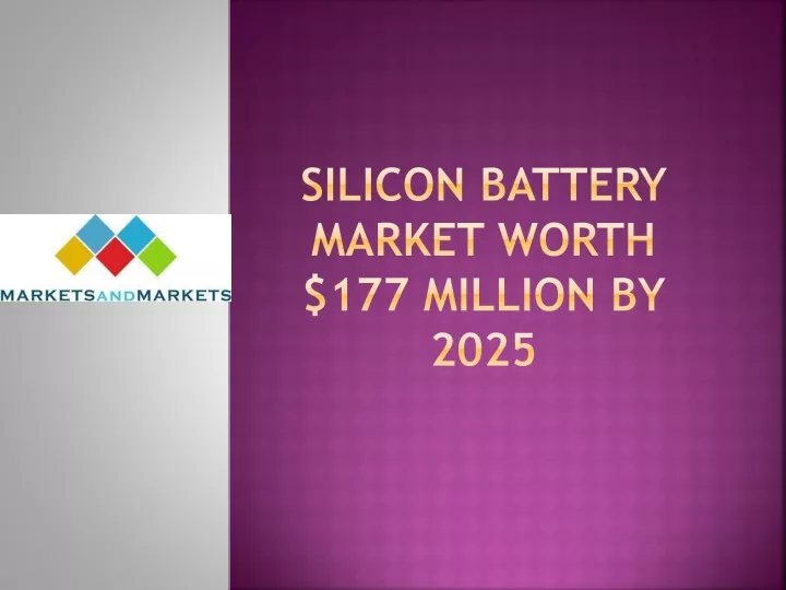 silicon battery market worth 177 million by 2025