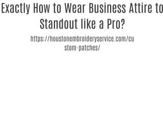 How to Wear Business Attire to Standout like a Pro?