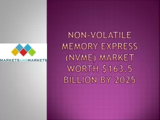 Non-volatile Memory Express (NVMe) Market worth $163.5 billion by 2025