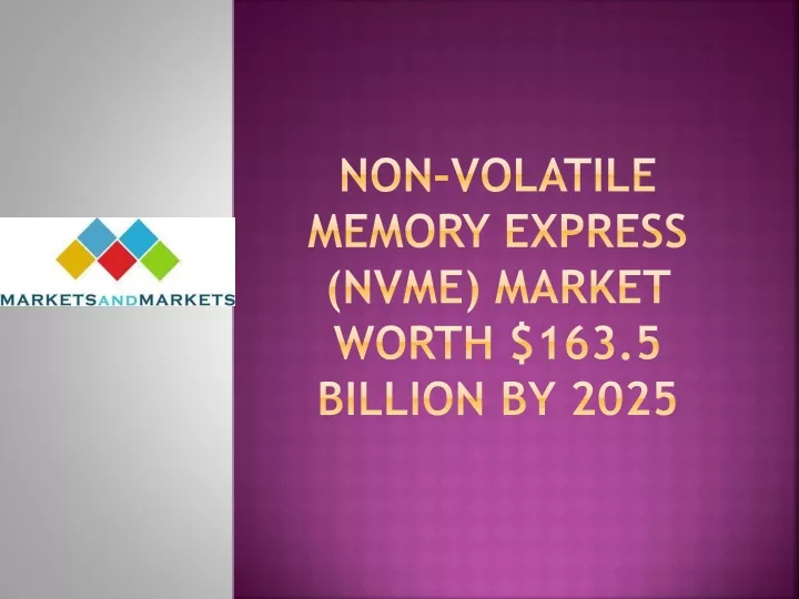 non volatile memory express nvme market worth 163 5 billion by 2025