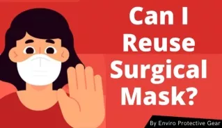 Can I Reuse Surgical Mask?