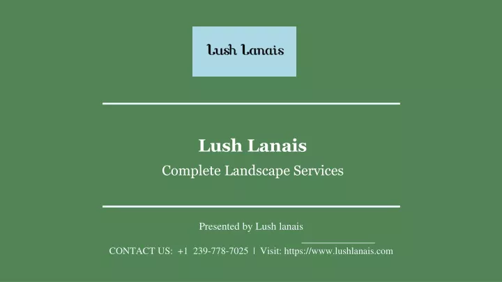 lush lanais complete landscape services