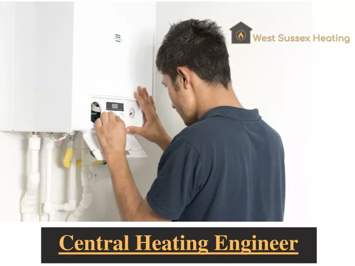 central heating engineer