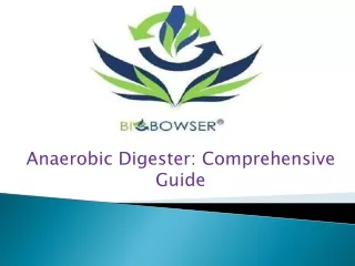 Anaerobic Digester: A Comprehensive Guide