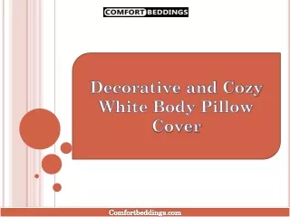 Decorative and Cozy White Body Pillow Cover