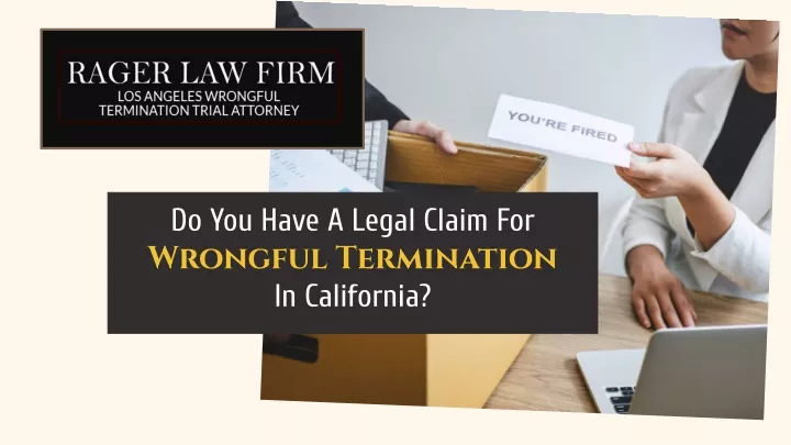 do you have a legal claim for wrongful