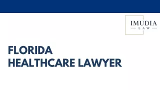Florida Healthcare Lawyer - Imudia Law