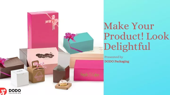 make your product look delightful