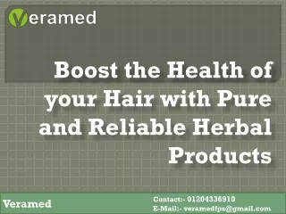 Boost the Health of your Hair with Pure and Reliable Herbal Products