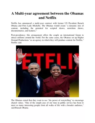 A Multi-year agreement between the Obamas and Netflix