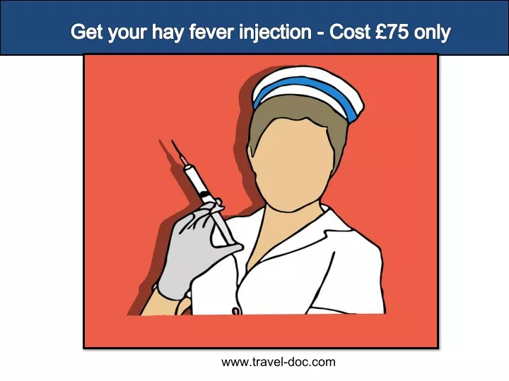 get your hay fever injection cost 75 only