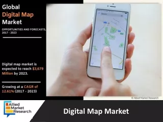 Digital Map Market Share, Size and Forecast By 2027
