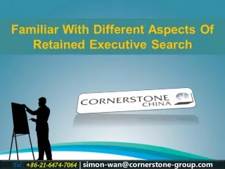 familiar with different aspects of retained